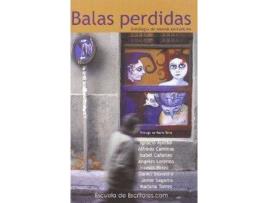 Livro Balas Perdidas de Vários Autores (Espanhol)