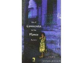 Livro En El Convento De Las Flores de Indu Sundaresan (Espanhol)