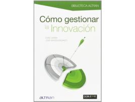 Livro Cómo Gestionar La Innovación