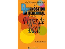 Livro El Nuevo Manual Del Diagnostico Diferencial De Las Flores De Bach de Dr. Ricardo Orozco (Espanhol)
