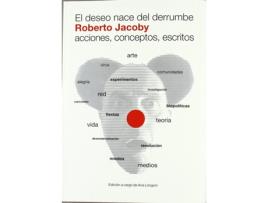 Livro Deseo Nace Del Derrumbe de Roberto Jacoby