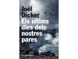 Livro Els Últims Dies Dels Nostres Pares de Joël Dicker (Catalão)