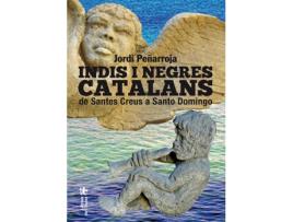Livro Indis I Negres Catalans de Jordi Peñarroja