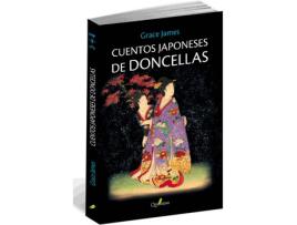 Livro Cuentos Japoneses De Doncellas de James Grace (Espanhol)