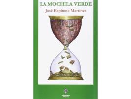Livro La Mochila Verde de Jose Espinosa Martínez