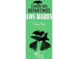 Livro Cuando Nos Repartimos Los Bares de Teresa Mateo Marcos (Espanhol)