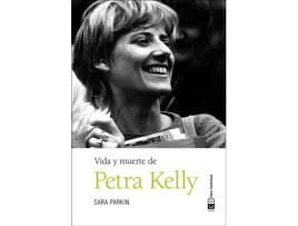 Livro Vida Y Muerte De Petra Kelly