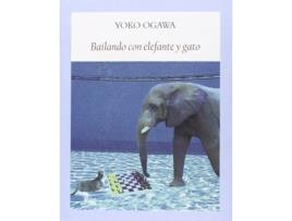 Livro Bailando Con Elefanta Y Gato de Yoko Ogowa (Espanhol)