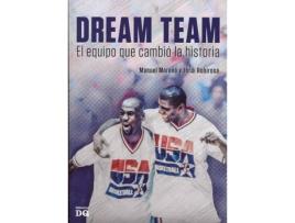Livro DREAM TEAM EL EQUIPO QUE CAMBIO LA HISTORIA de Varios Autores