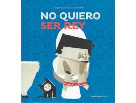 Livro No Quiero Ser Rey