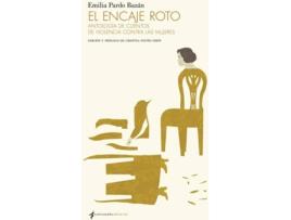Livro El Encaje Roto de Emilia Pardo Bazán (Espanhol)