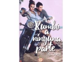 Livro Rumbo A Ninguna Parte de Pat Casalà (Espanhol)