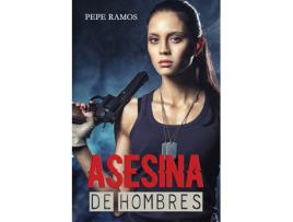 Livro La Asesina De Hombres de Pepe Ramos (Espanhol)