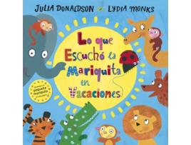 Livro Lo Que Escuchó La Mariquita En Vacaciones de Julia Donaldson (Espanhol)