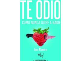 Livro Te Odio Como Nunca Quise A Nadie de Luis Ramiro (Espanhol)