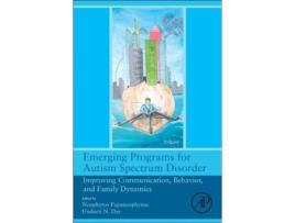 Livro emerging programs for autism spectrum disorder de edited by neophytos papaneophytou , edited by undurti n das (inglês)