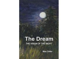 Livro The Dream The Vision of the Night de Max Zeller (Inglês)