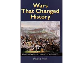 Livro Wars That Changed History de Spencer C Tucker (Inglês - Capa Dura)