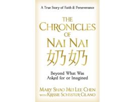 Livro Chronicles of Nai nai ?? de Mary Shao Mei Lee Chen e Krissie Schuster Cilano (Inglês)