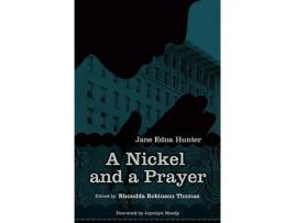 Livro A Nickel and a Prayer Regenerations de Jane Edna Hunter (Inglês)