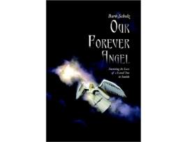 Livro Our Forever Angel Surviving the Loss of a Loved One to Suicide de Barb Scholz (Inglês)