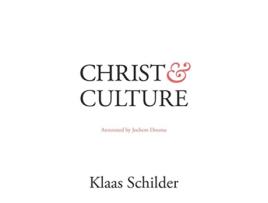 Livro Christ and Culture Annotated by Jochem Douma de Klaas Schilder (Inglês)