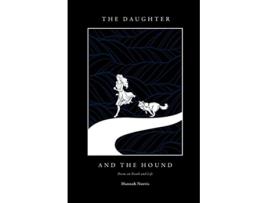 Livro The Daughter and The Hound Poems on Death and Life de Hannah Norris (Inglês)