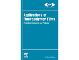 Livro Applications of Fluoropolymer Films de Jiri George Drobny (Inglês - Capa Dura)