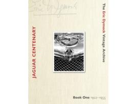 Livro Jaguar Centenary Book One 19221955 de Eric Dymock (Inglês)
