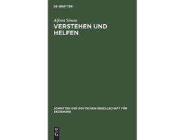 Livro Verstehen Und Helfen Die Aufgaben Der Schule Schriften Der Deutschen Gesellschaft Für Erziehung 2 German Edition de Alfons Simon (Alemão - Capa Dura)