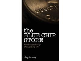 Livro Blue Chip Store de Clay Tumey (Inglês - Capa Dura)