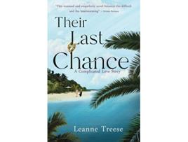 Livro Their Last Chance A Complicated Love Story de Leanne Treese (Inglês)