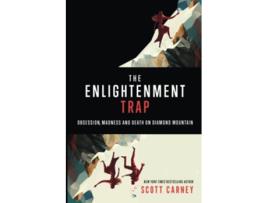 Livro The Enlightenment Trap Obsession Madness and Death on Diamond Mountain de Scott Carney (Inglês)