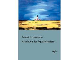 Livro Handbuch der Aquarellmalerei German Edition de Friedrich Jaennicke (Alemão)