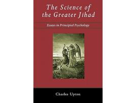 Livro Science of the Greater Jihad de Charles Upton (Inglês)