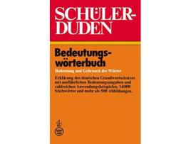 Livro Schülerduden Bedeutungswörterbuch Bedeutung und Gebrauch der Wörter Duden für den Schüler 2 de Paul Grebe Wolfgang Müller (Inglês)