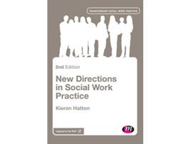 Livro New Directions in Social Work Practice Transforming Social Work Practice Series de Kieron Hatton (Inglês)