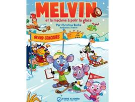 Livro MELVIN ET LA MACHINE A POLIR LA GLACE BROCHE French Edition de CHRISTINA BURKE (Francês)