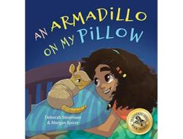 Livro Armadillo on My Pillow de Deborah Stevenson (Inglês - Capa Dura)