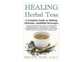 Livro Healing Herbal Teas de Brigitte Mars (Inglês - Capa Dura)