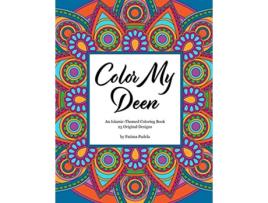 Livro Color My Deen An IslamicThemed Coloring Book de Fatima Padela (Inglês)