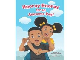 Livro Hooray Hooray for an Auesome Day de Milly PottsWilliams Mayowa J Awe (Inglês)
