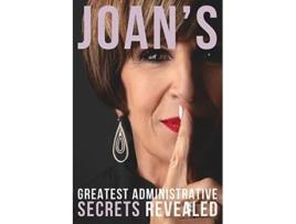 Livro Joans Greatest Administrative Secrets Revealed de Joan M Burge (Inglês)