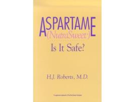 Livro Aspartame NutraSweet Is it Safe de H J Roberts (Inglês)