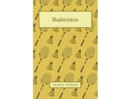 Livro Badminton de George Thomas (Inglês)