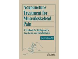 Livro Acupuncture Treatment for Musculoskeletal Pain de Harris Gellman (Inglês - Capa Dura)