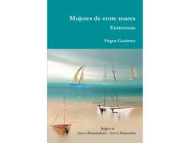 Livro Mujeres de entre mares Entrevistas Spanish Edition de Virgen Gutiérrez (Espanhol)