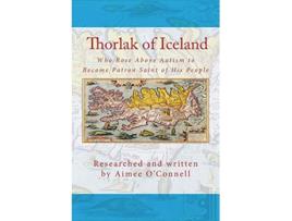 Livro Thorlak of Iceland Who Rose Above Autism to Become Patron Saint of His People de Aimee OConnell (Inglês)