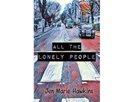 Livro All the Lonely People de Jen Marie Hawkins (Inglês)