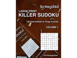 Livro Krazydad Large Print Killer Sudoku Volume 1 108 Intermediate to Tough Puzzles de Jim Bumgardner (Inglês)
